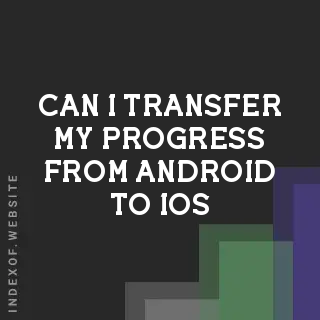 Can I transfer my progress from Android to iOS? Banners